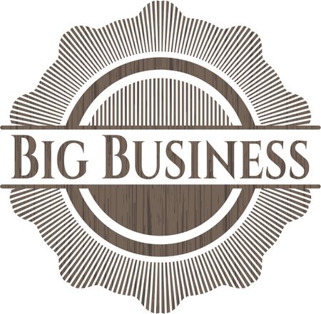 Big Business vintage wood emblem