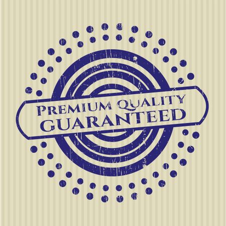 Premium Quality Guaranteed rubber stamp with grunge texture