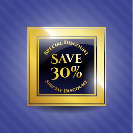 Save 30% gold shiny emblem