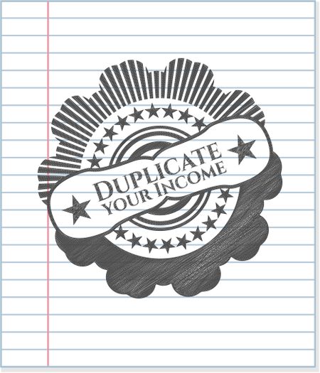 Duplicate your Income emblem draw with pencil effect