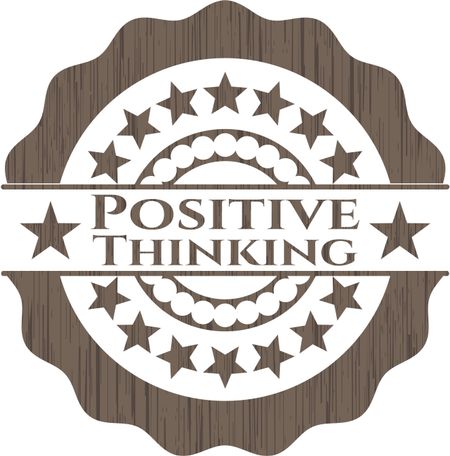Positive Thinking vintage wooden emblem