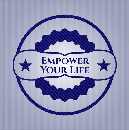 Empower Your Life badge with jean texture