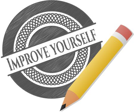 Improve yourself penciled