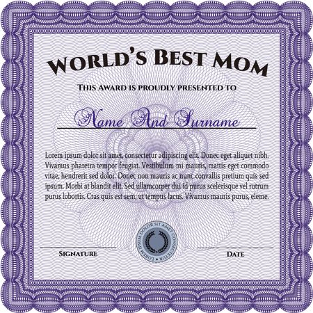 Award: Best Mom in the world. With great quality guilloche pattern. Sophisticated design. 