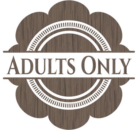 Adults Only wooden emblem. Retro