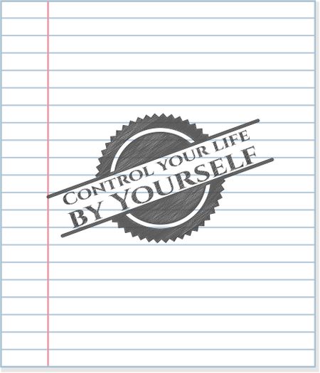 Control your life by Yourself pencil emblem