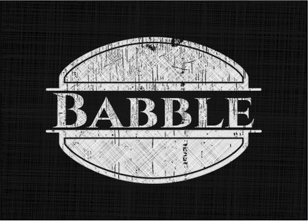 Babble chalk emblem, retro style, chalk or chalkboard texture