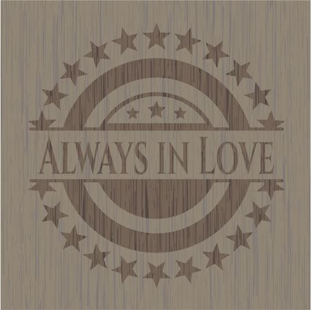 Always in Love retro wooden emblem