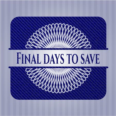 Final days to save jean background