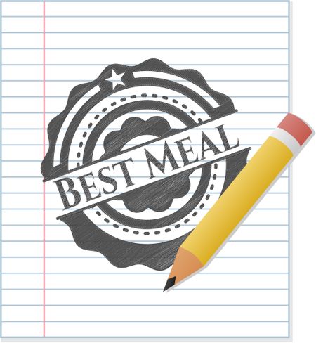 Best Meal with pencil strokes