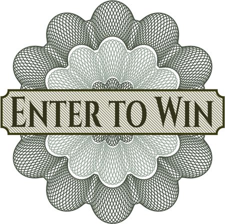Enter to Win rosette or money style emblem
