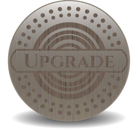 Upgrade badge with wooden background