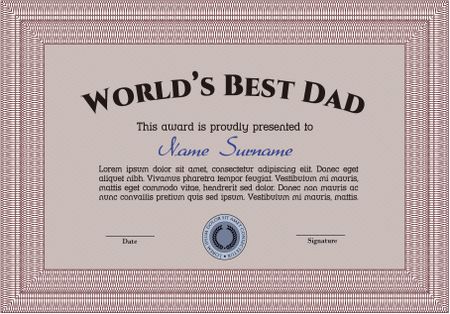 Award: Best Father in the world. 