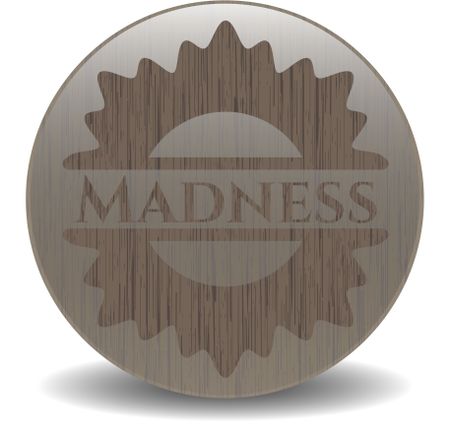 Madness wood signboards