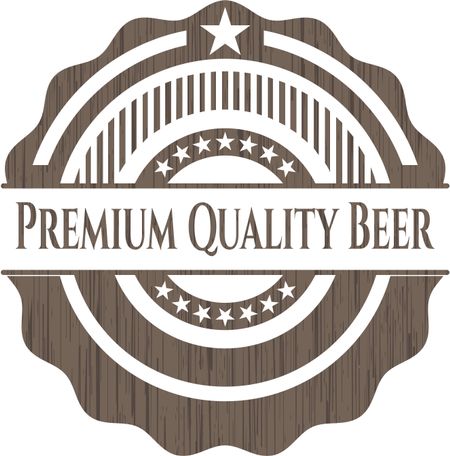 Premium Quality Beer retro style wooden emblem