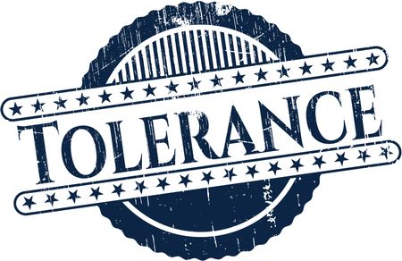 Tolerance rubber grunge stamp