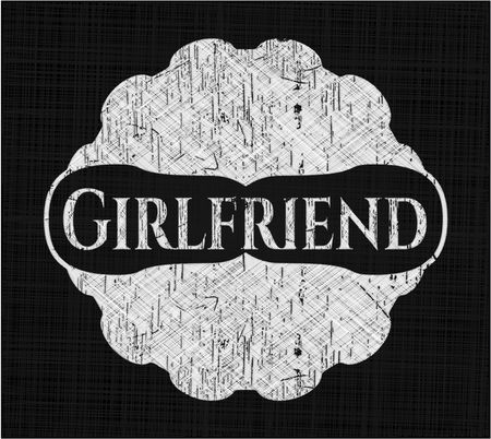 Girlfriend chalk emblem, retro style, chalk or chalkboard texture