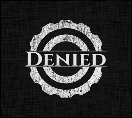 Denied with chalkboard texture