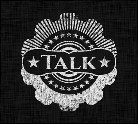 Talk chalkboard emblem on black board