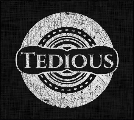 Tedious chalkboard emblem