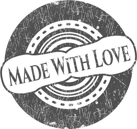 Made With Love rubber grunge texture seal