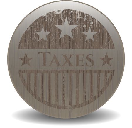 Taxes vintage wood emblem