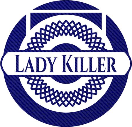 Lady Killer badge with jean texture