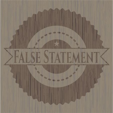 False Statement retro wooden emblem