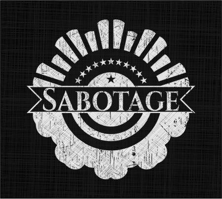 Sabotage chalkboard emblem written on a blackboard