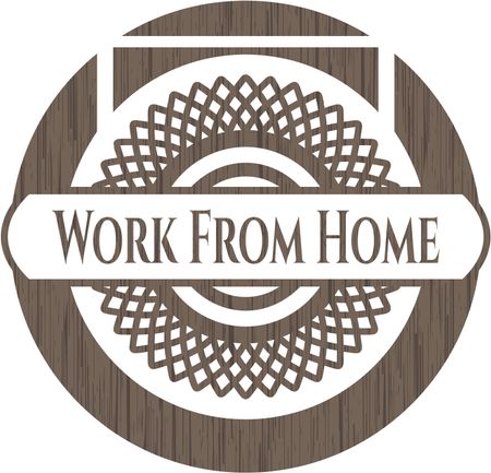 Work From Home vintage wooden emblem