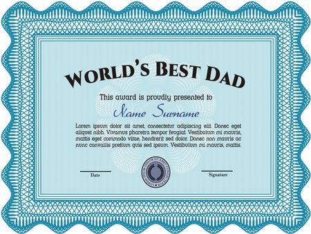 Award: Best Father in the world. 