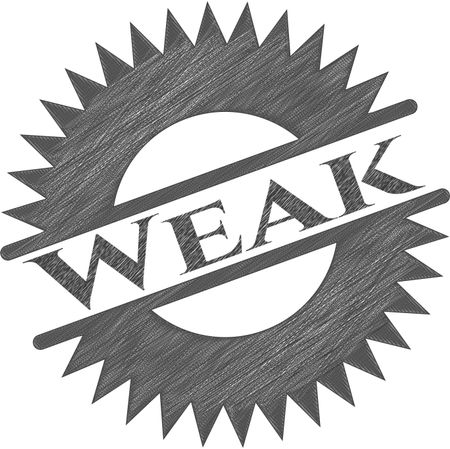 Weak drawn with pencil strokes