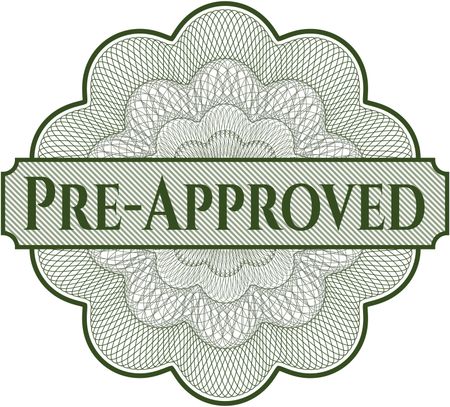 Pre-Approved inside a money style rosette
