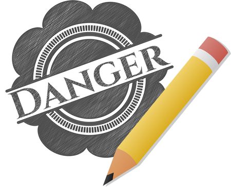 Danger drawn with pencil strokes