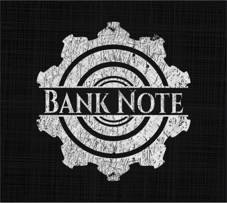 Bank Note chalkboard emblem written on a blackboard