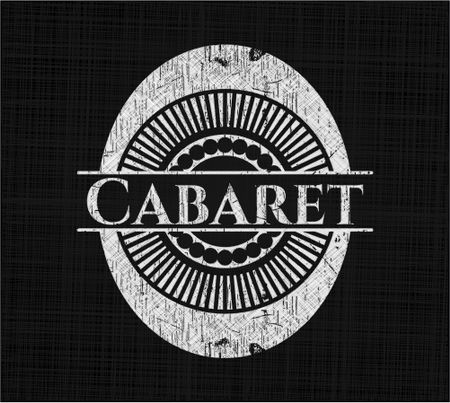 Cabaret written with chalkboard texture