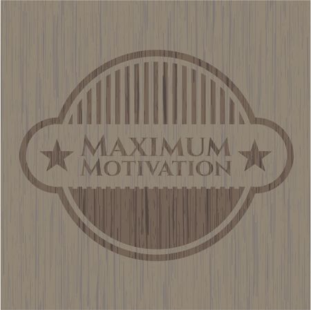 Maximum Motivation wood icon or emblem