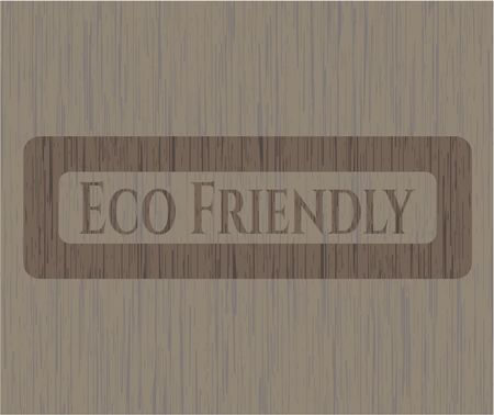 Eco Friendly badge with wood background