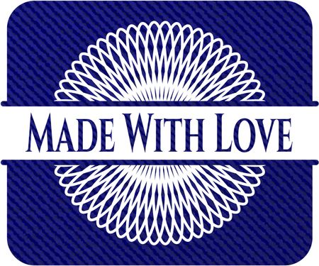 Made With Love emblem with jean background