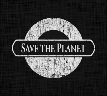 Save the Planet chalk emblem written on a blackboard