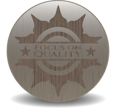 Focus on Quality vintage wood emblem