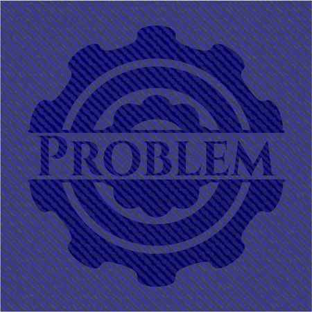 Problem badge with jean texture