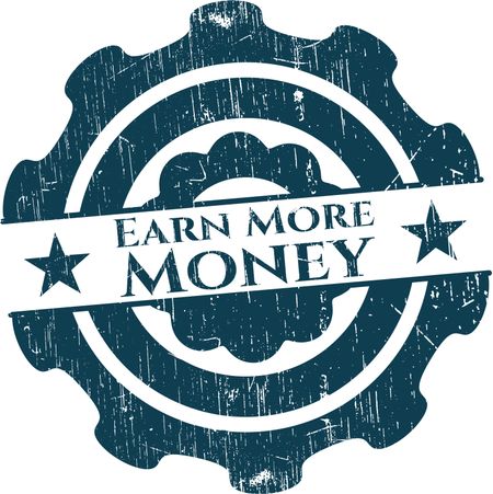 Earn More Money rubber grunge texture seal