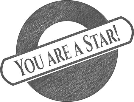 You are a Star! pencil draw