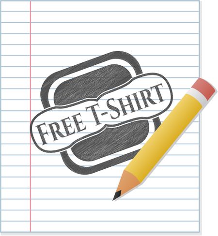Free T-Shirt drawn with pencil strokes