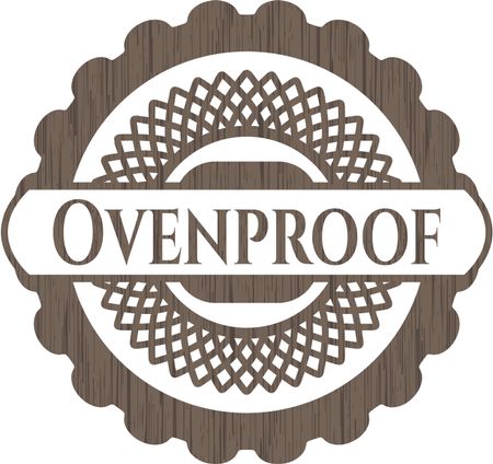 Ovenproof wood emblem. Vintage.