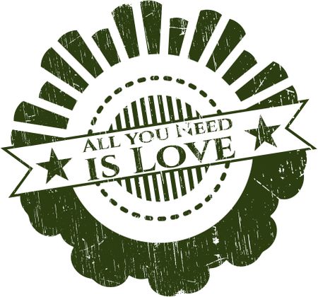 All you Need is Love grunge stamp
