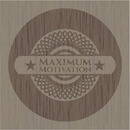 maximum-motivation-wood-icon-emblem-429568969 Maximum Motivation wood icon or emblem