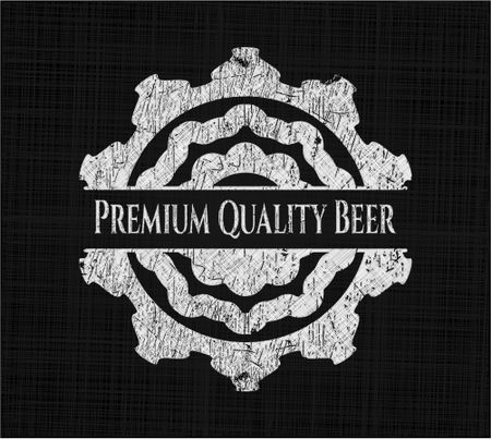 Premium Quality Beer on chalkboard