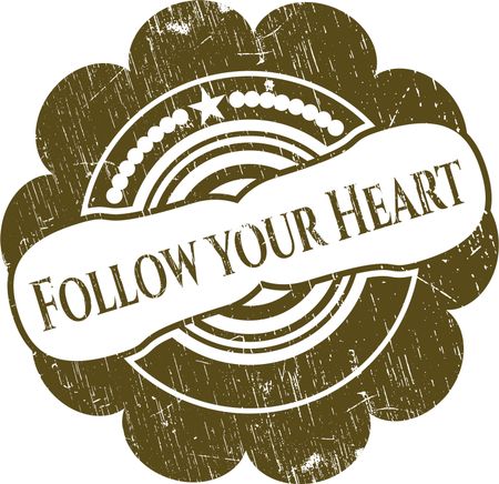 Follow your Heart with rubber seal texture